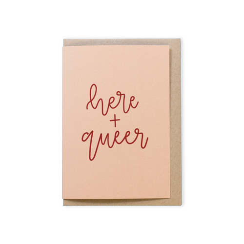 Here + Queer Greeting Card