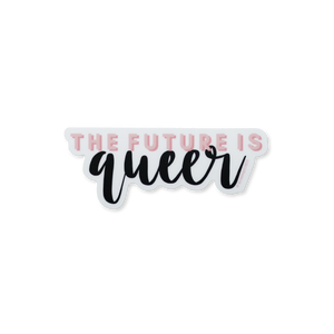 The Future Is Queer Sticker