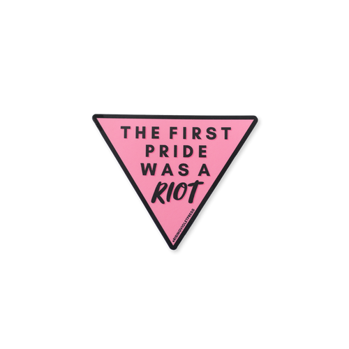 The First Pride Was A Riot Sticker